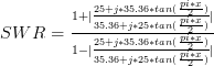 $SWR=\frac{1+|\frac{25+j*35.36*tan(\frac{pi*x}{2})}{35.36+j*25*tan(\frac{pi*x}{2})}|}{1-|\frac{25+j*35.36*tan(\frac{pi*x}{2})}{35.36+j*25*tan(\frac{pi*x}{2})}|}$